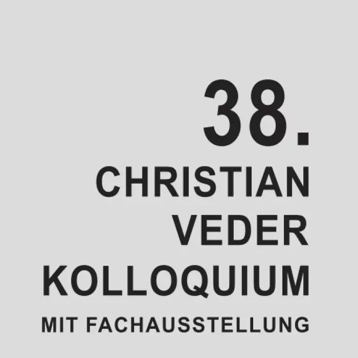 38. Christian Veder Kolloquium